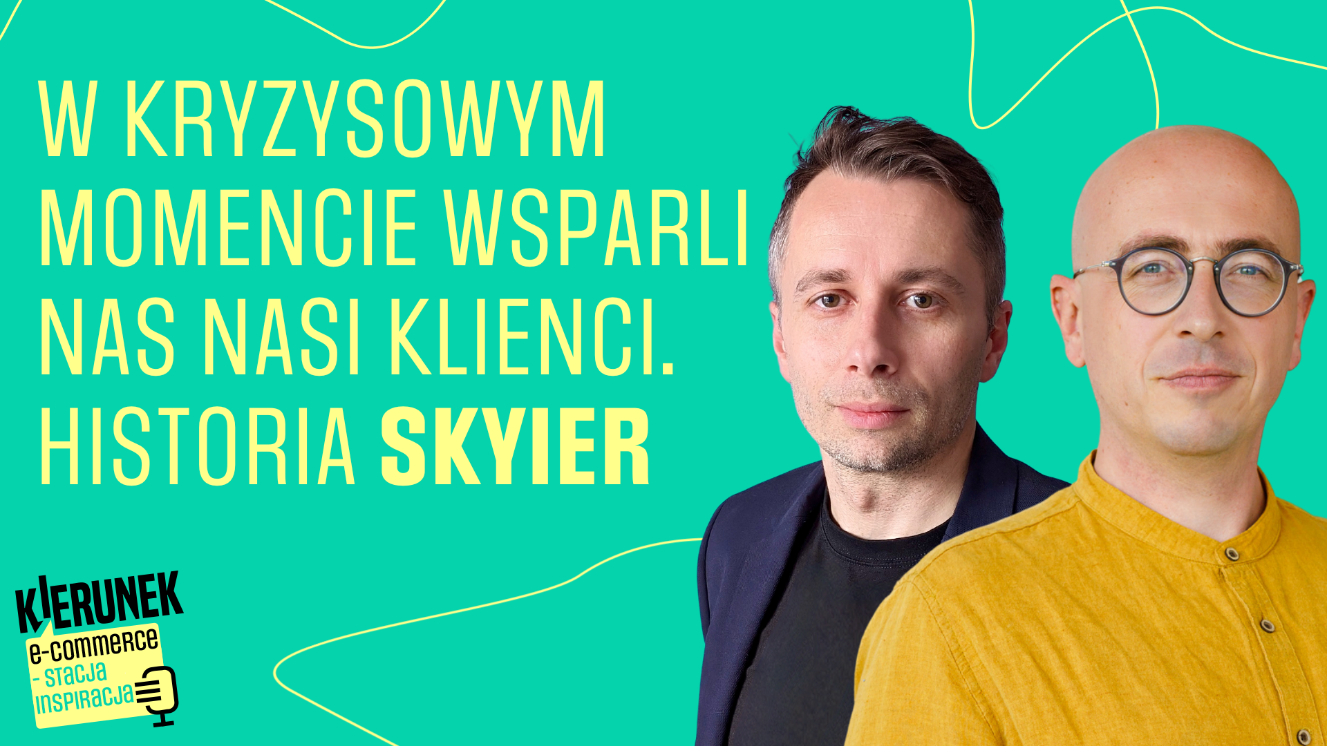 Miarą sukcesu nie jest ilość klientów, a jakość ich obsługi. Rozwój platformy Skyier.com
