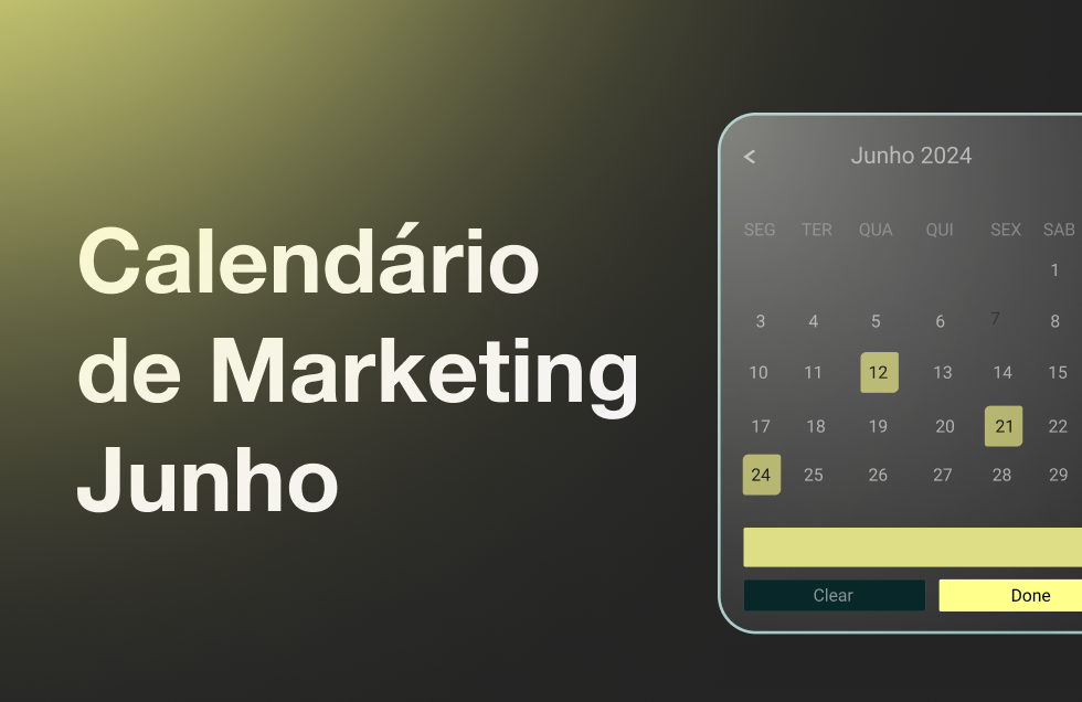 calendário de marketing junho 2024
