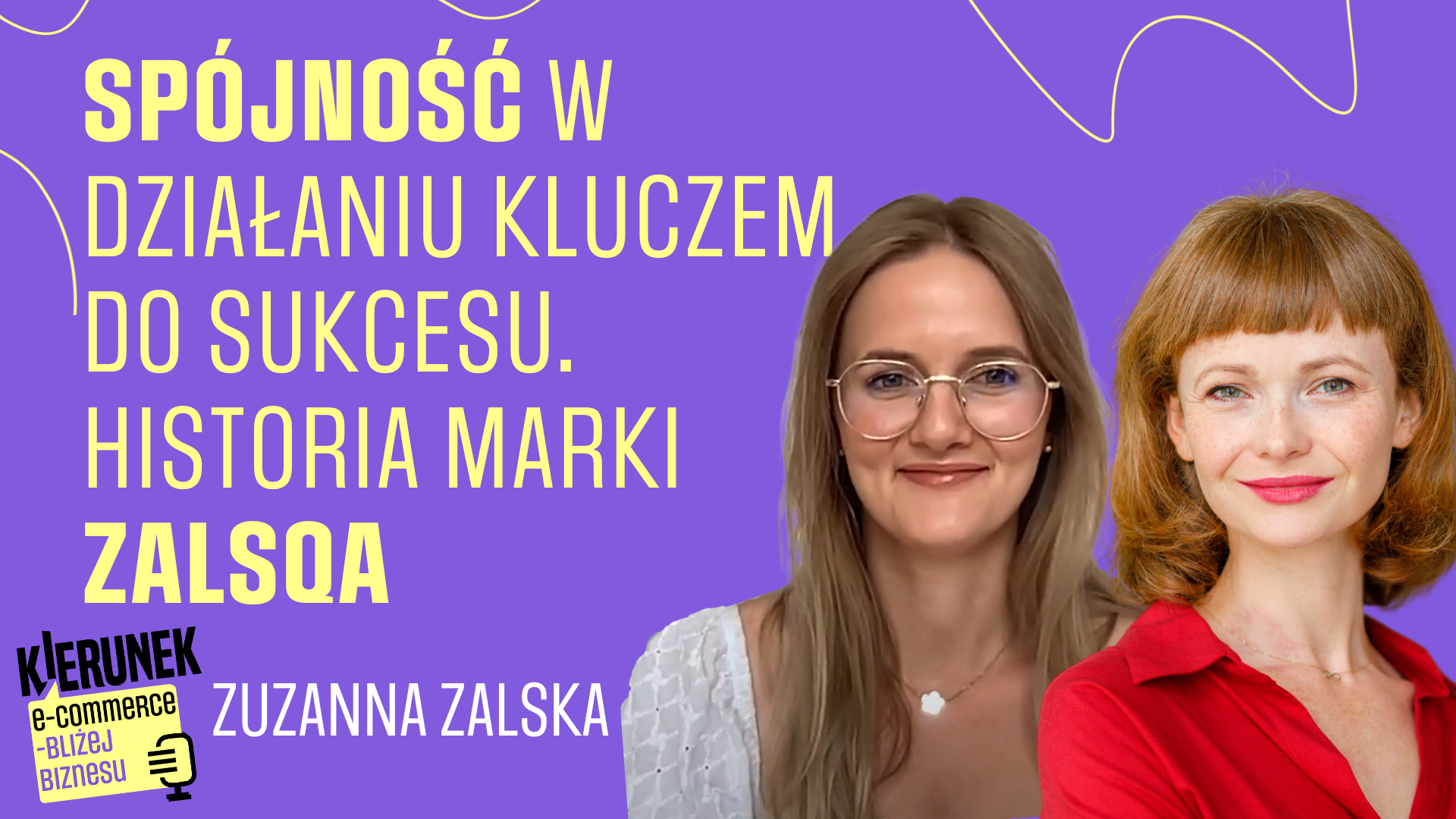 Spójność w działaniu kluczem do sukcesu. Historia marki Zalsqa