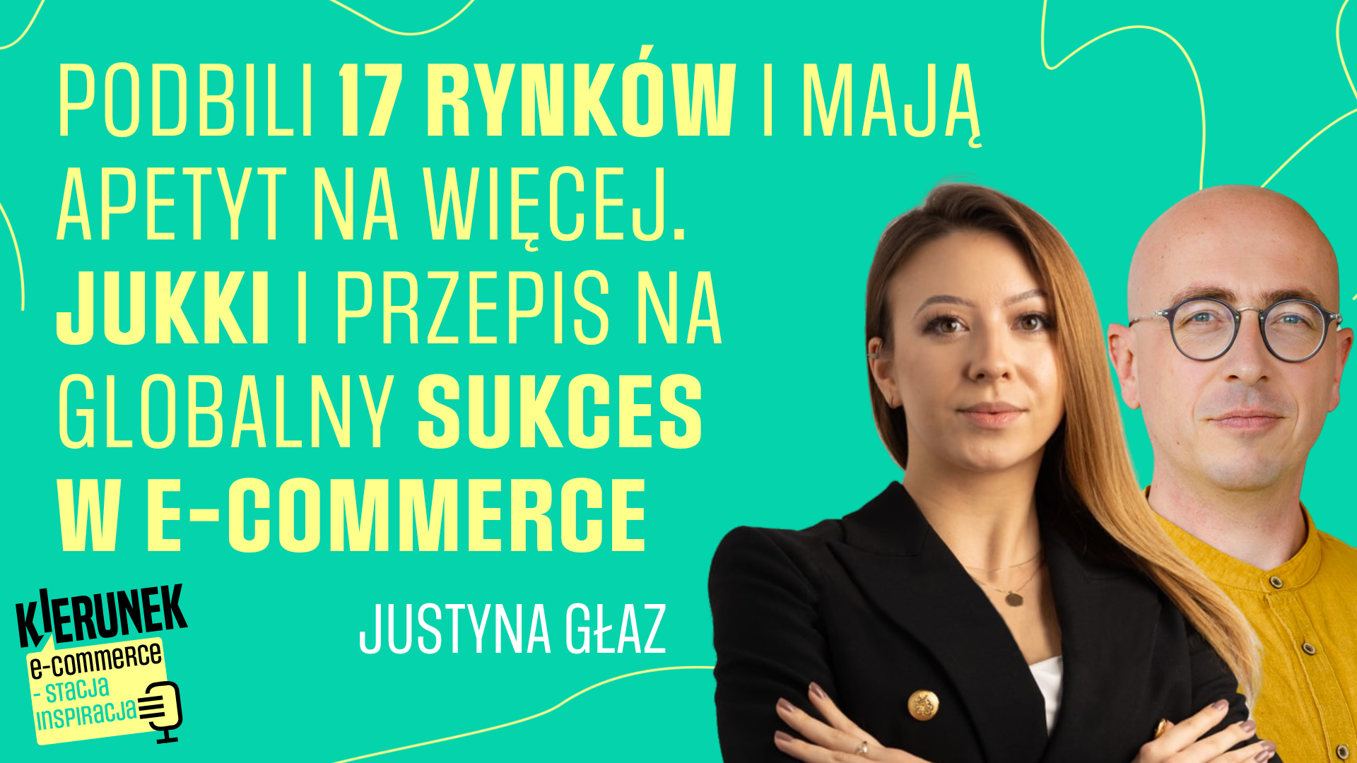 Podbili 17 rynków i mają apetyt na więcej. Jukki i przepis na globalny sukces w e-commerce