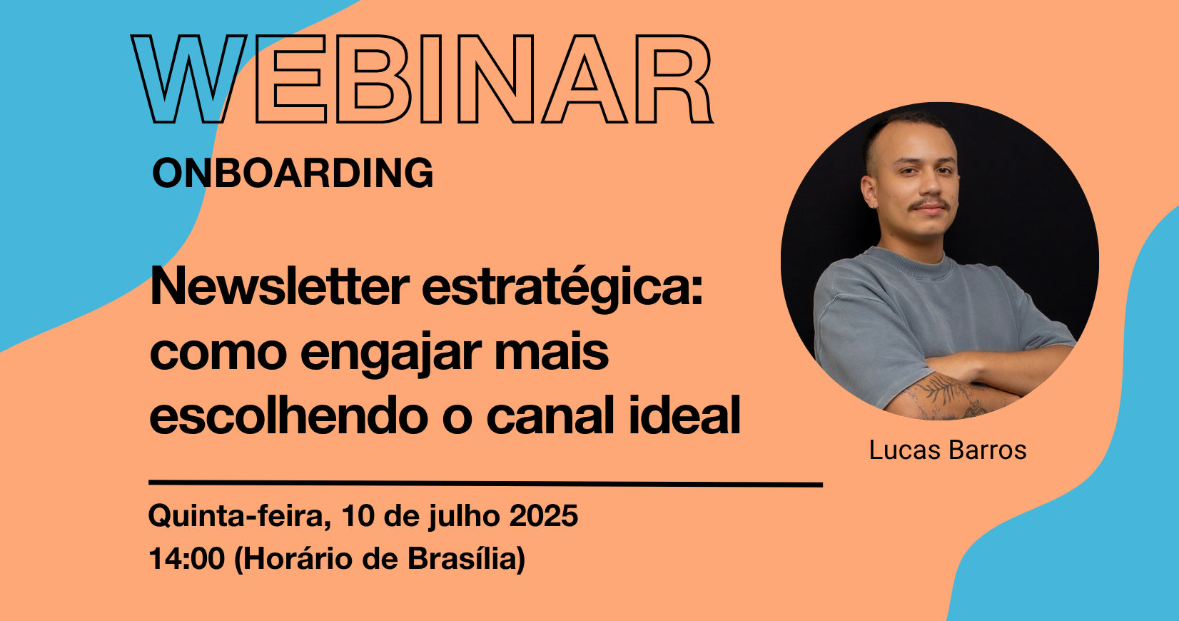 Webinar de Newsletter estratégica apresentado or Lucas Barros