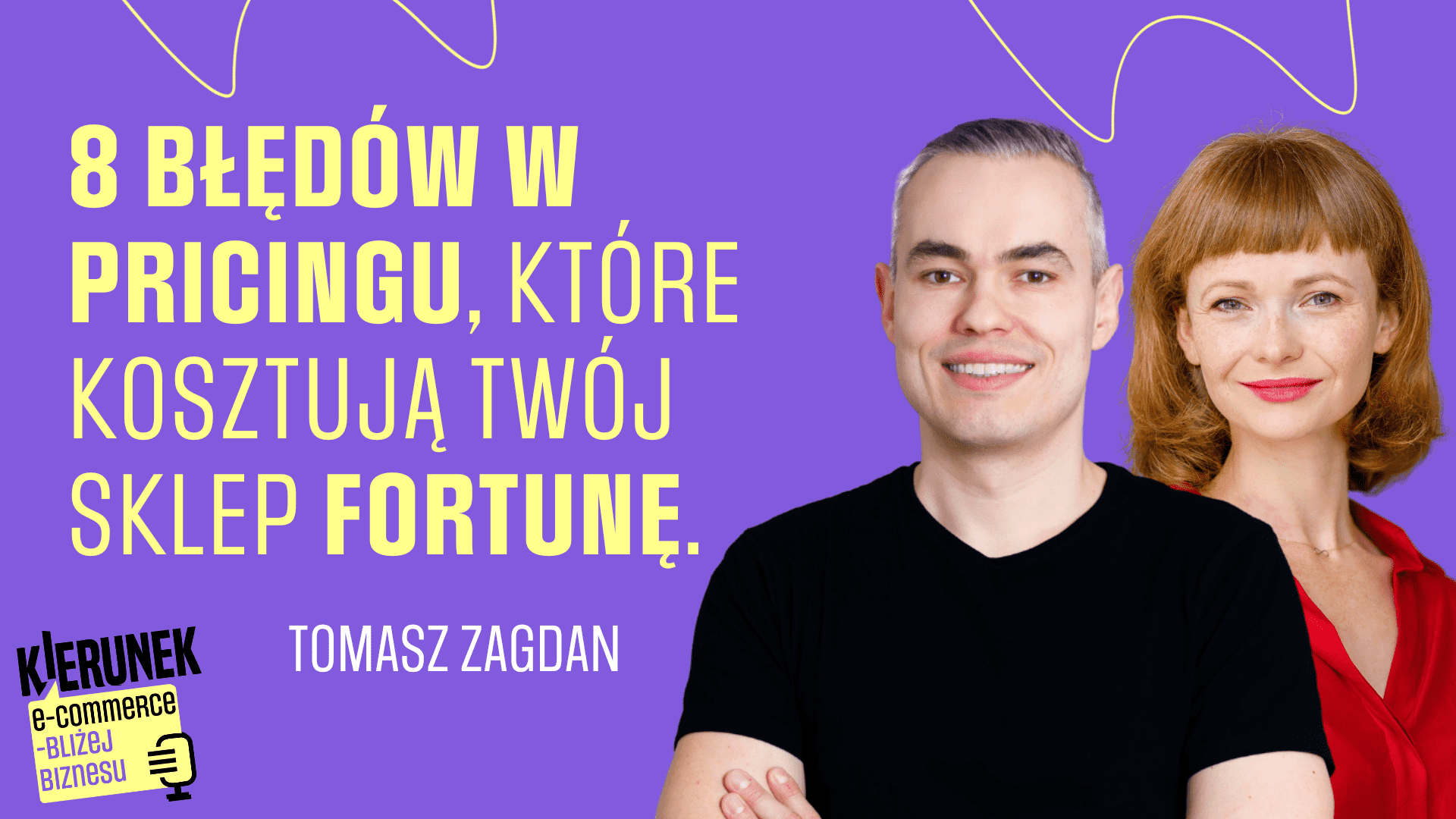 podcast kierunek ecommerce Tomasz Zagdan