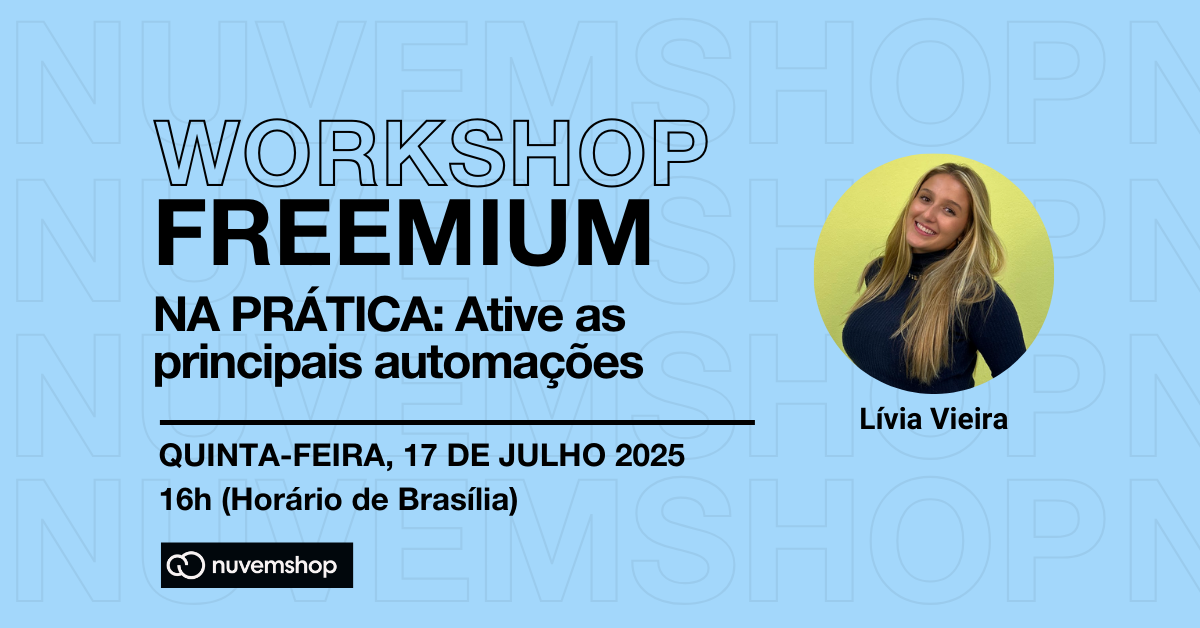 Workshop nuvemshop freemium com especialista edrone