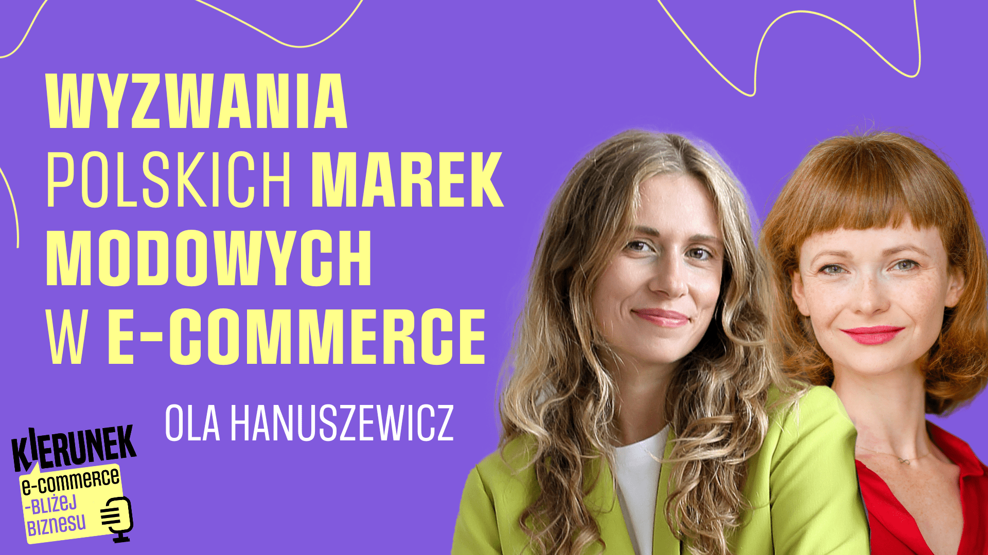 podcast kierunek ecommerce Ola Hanuszewicz