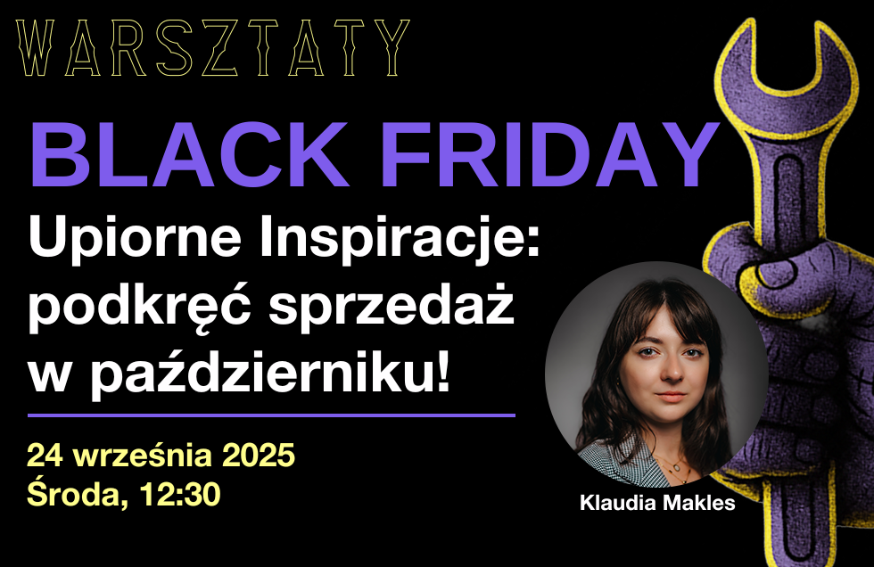 Black Friday_podkręć sprzedaż w październiku_warsztaty