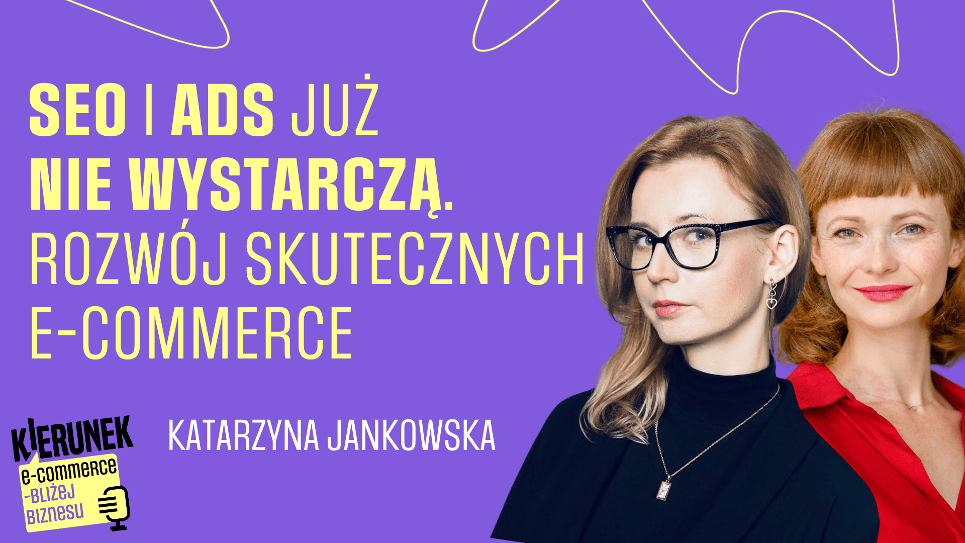 podcast kierunek ecommerce Katarzyna Jankowska
