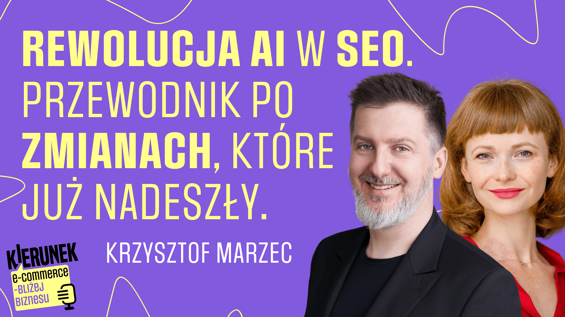 podcast Kierunek e-commerce Krzysztof Marzec