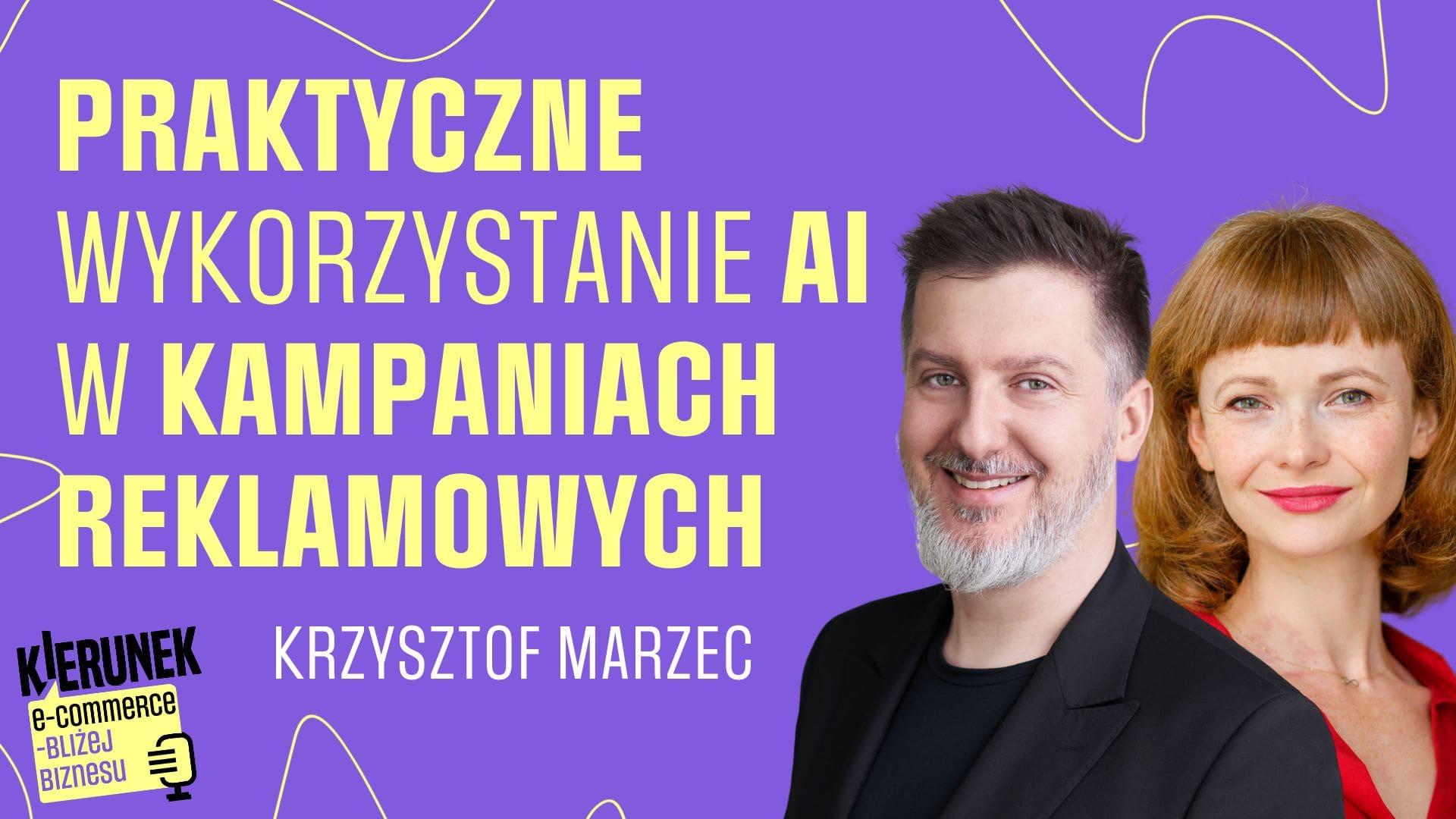 podcast kierunek e-commerce Krzysztof Marzec