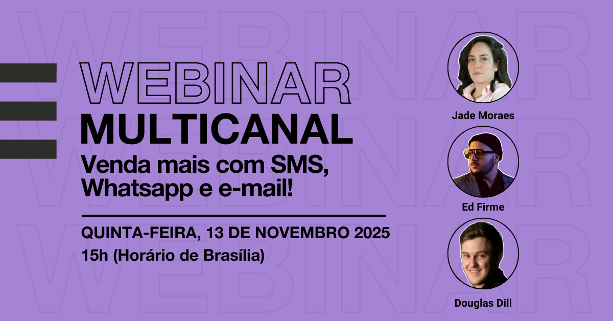 Multicanal, na prática, Venda mais com SMS, WhatsApp e e-mail!